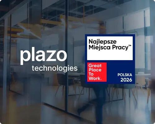 Plazo Technologies, reconocido como uno de los Best Workplaces™ Poland 2026